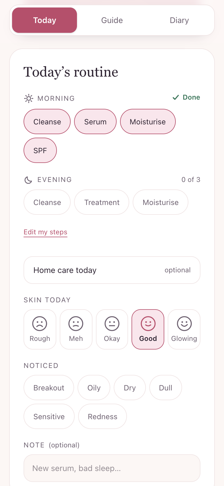 Today's routine, ticked, with skin rated Good